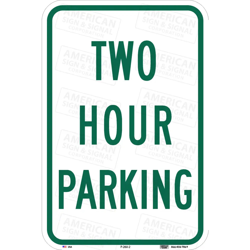 P-260 2 Hour Parking Sign