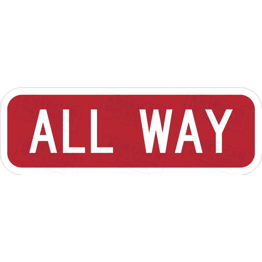 R1 3p All Way Sign 3M 3930 HIP / 18x6