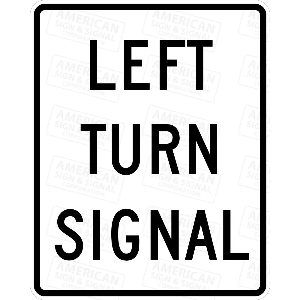 R10 - 10L Left Turn Signal Sign
