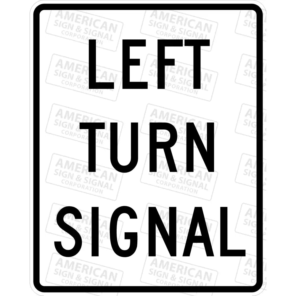 R10 - 10L Left Turn Signal Sign