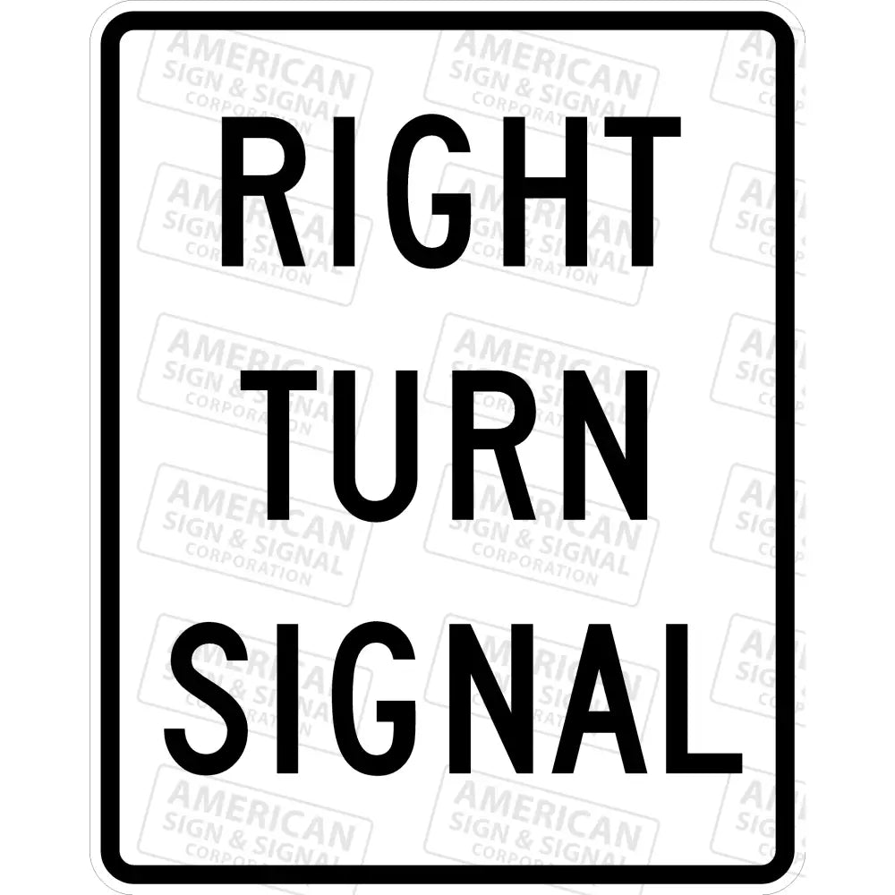 R10 - 10R Right Turn Signal Sign