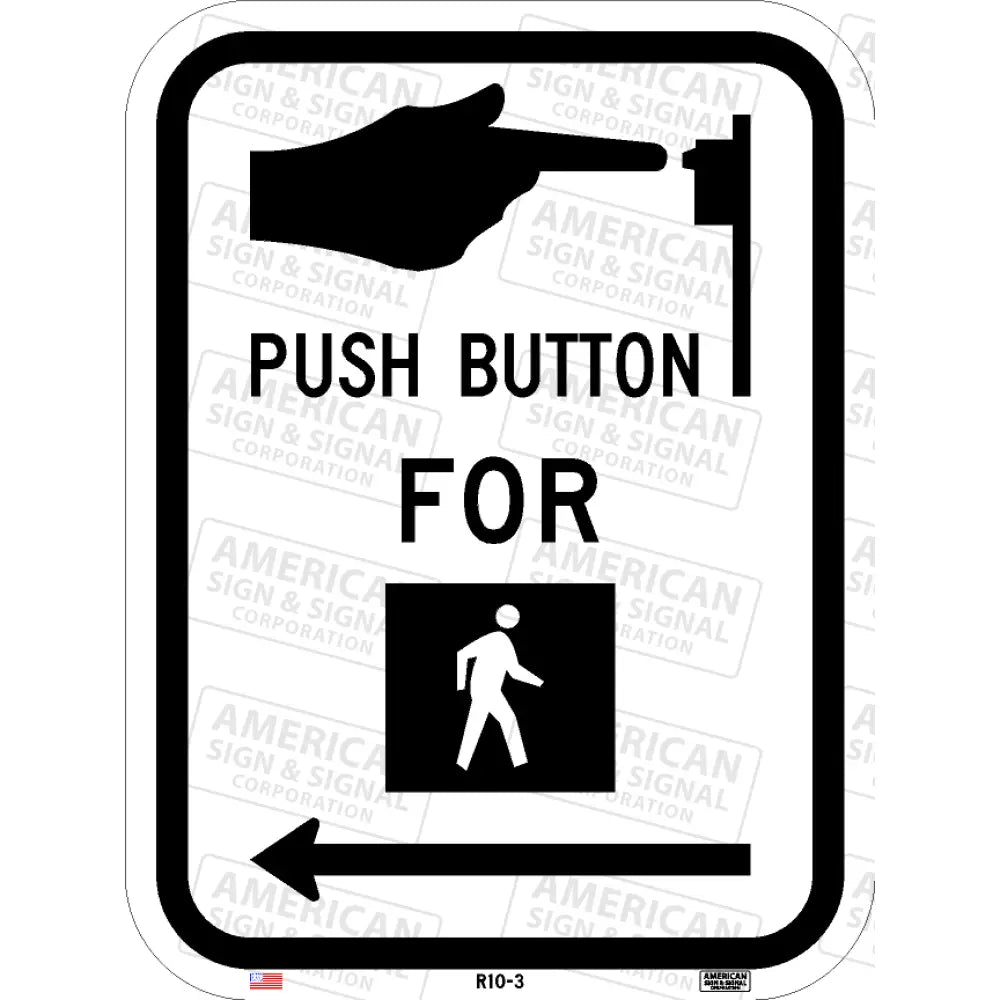 R10 - 3 Push Button For Walk Signal Sign 3M 7310 Aegp / 9X12 Left