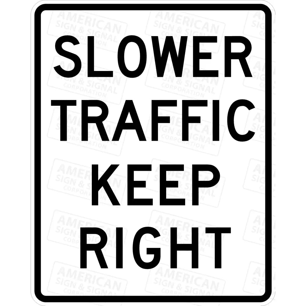 R4 - 3 Slower Traffic Keep Right Sign