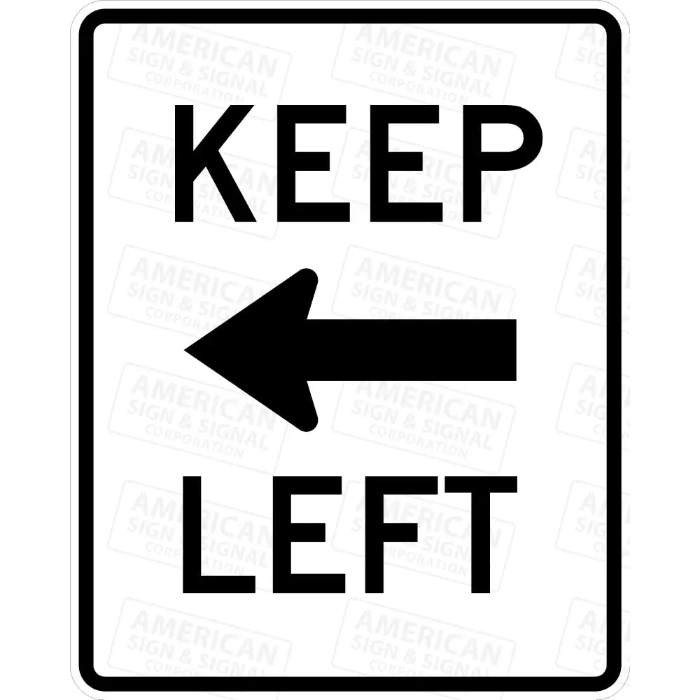 R4 - 8A Keep Left Horizontal Arrow Sign