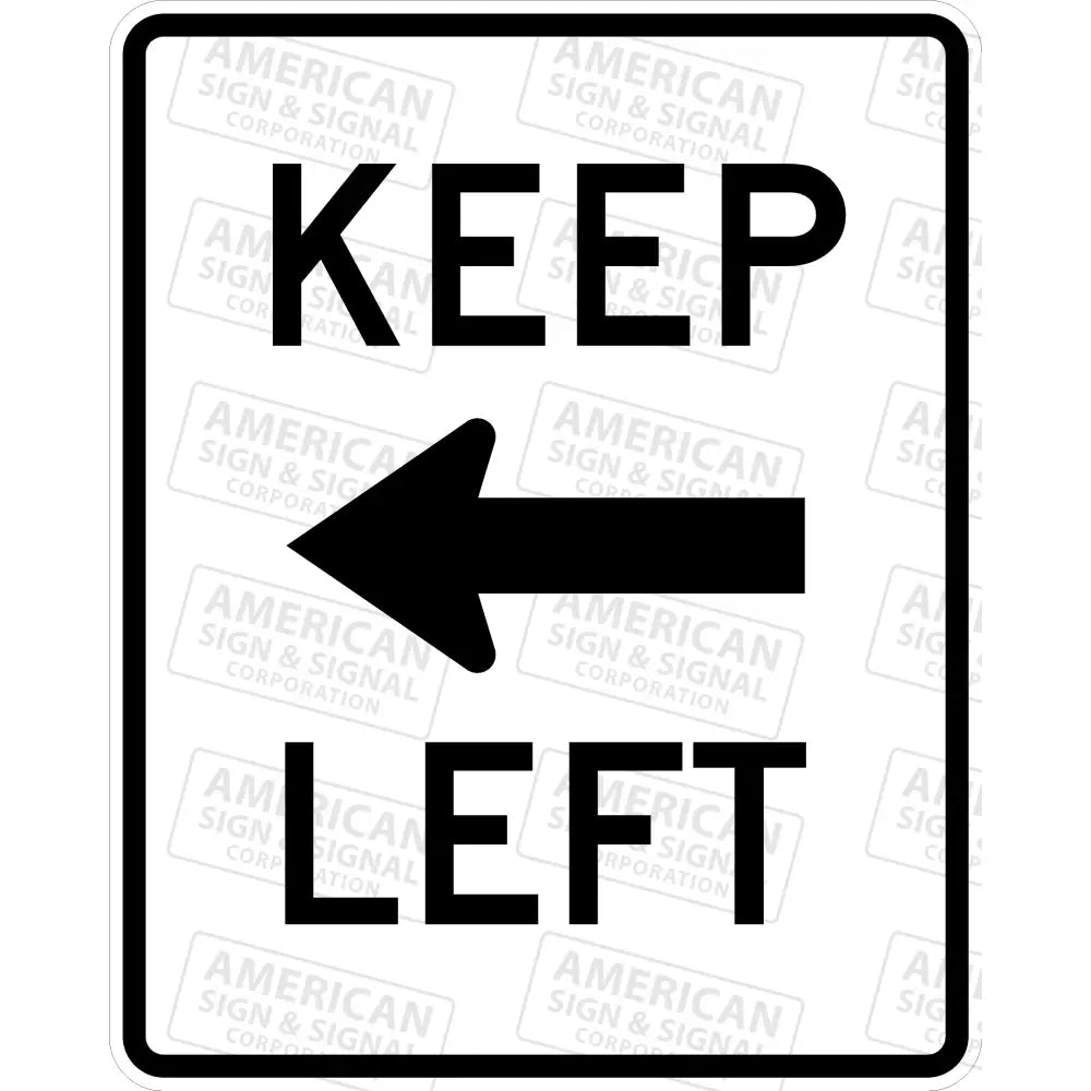 R4 - 8A Keep Left Horizontal Arrow Sign