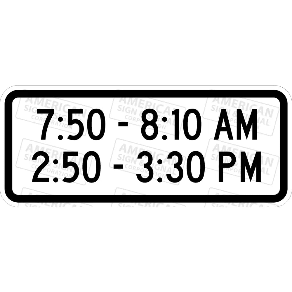 S4-1 Customizable School Zone Times Sign