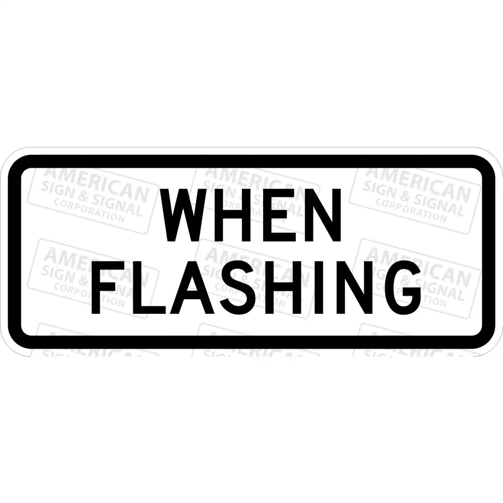 S4-4 When Flashing Sign