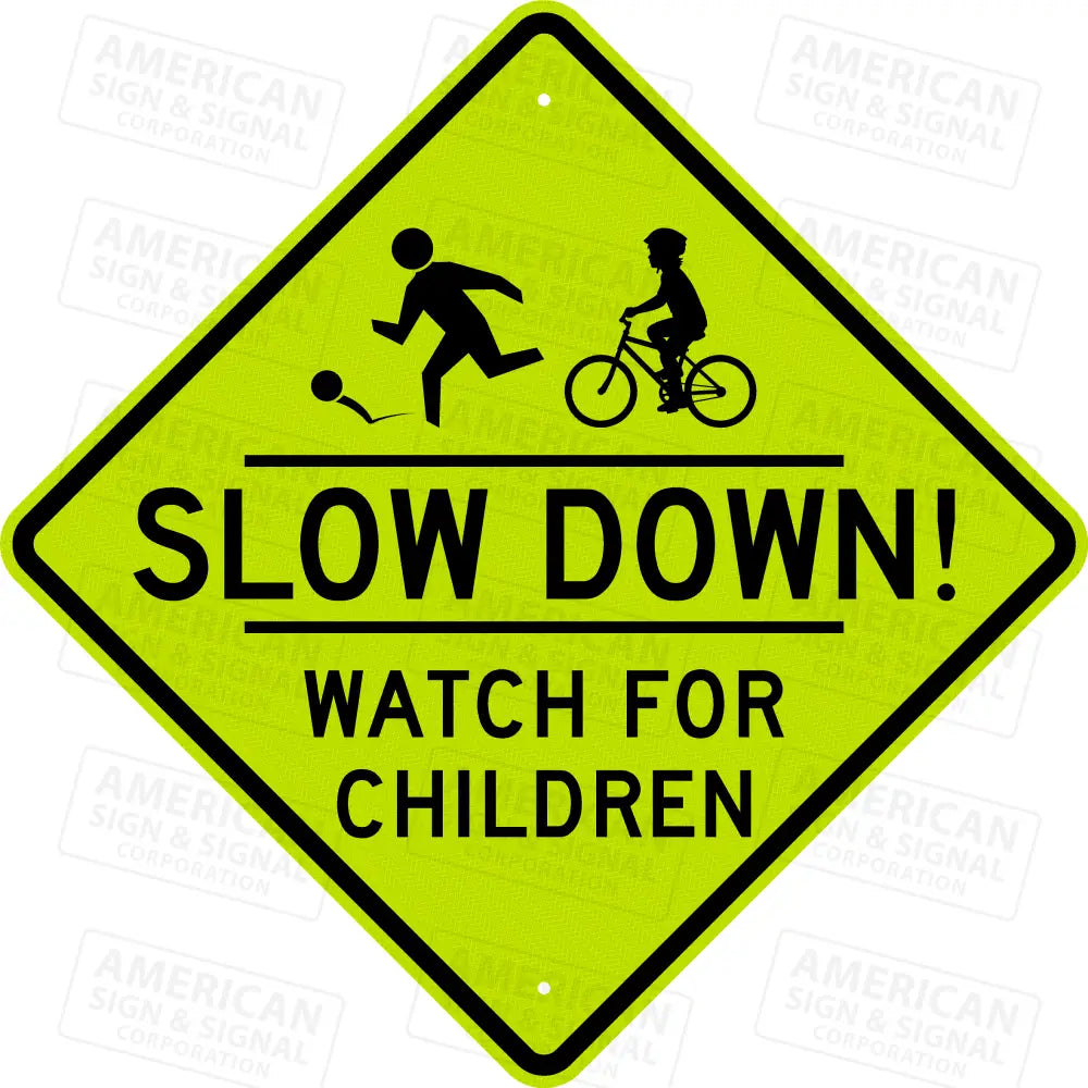Slow Down! Watch for Children Warning Sign 3M 4083 Diamond Grade Fluorescent Yellow-Green / 24x24
