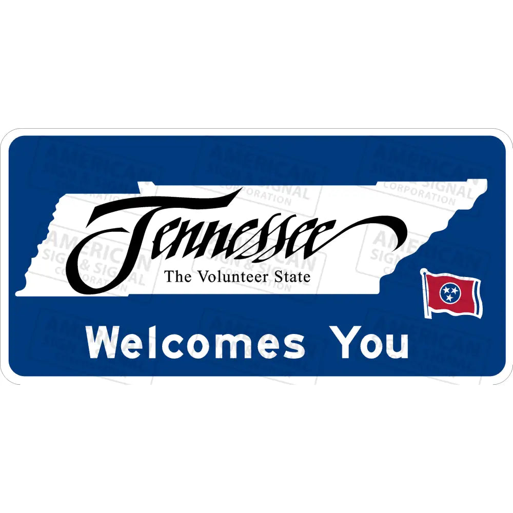Tn-50 Welcome To Tennessee State Line Novelty Sign