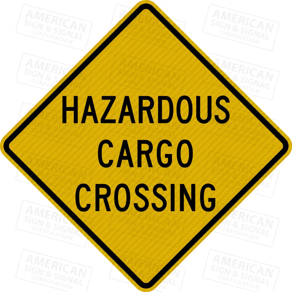 W11-29-TEA Hazardous Cargo Crossing Warning Sign