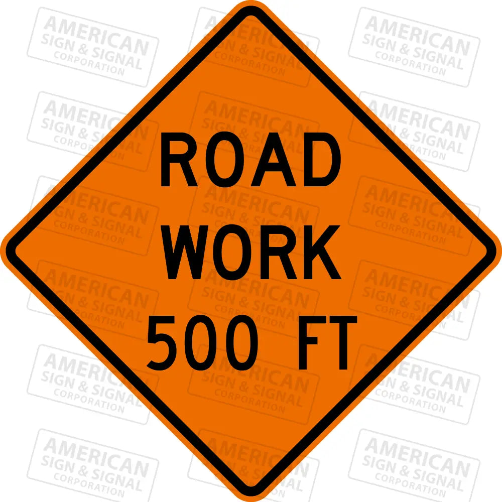 W20 - 1 Road Work 500 1000 1500 Ft Ttc Sign