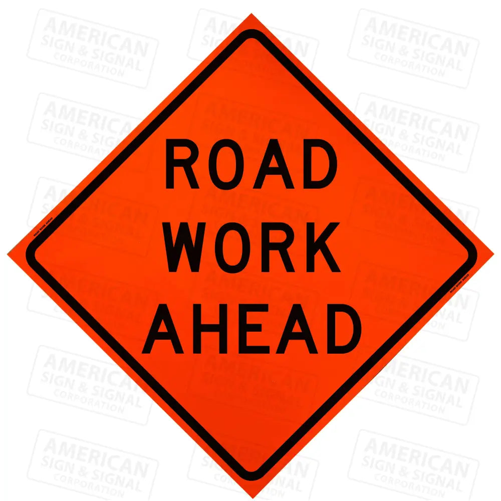 W20-1 Road Work Ahead Ttc Roll-Up Sign 36X36’ / Non-Reflective Plastic 4-Pocket