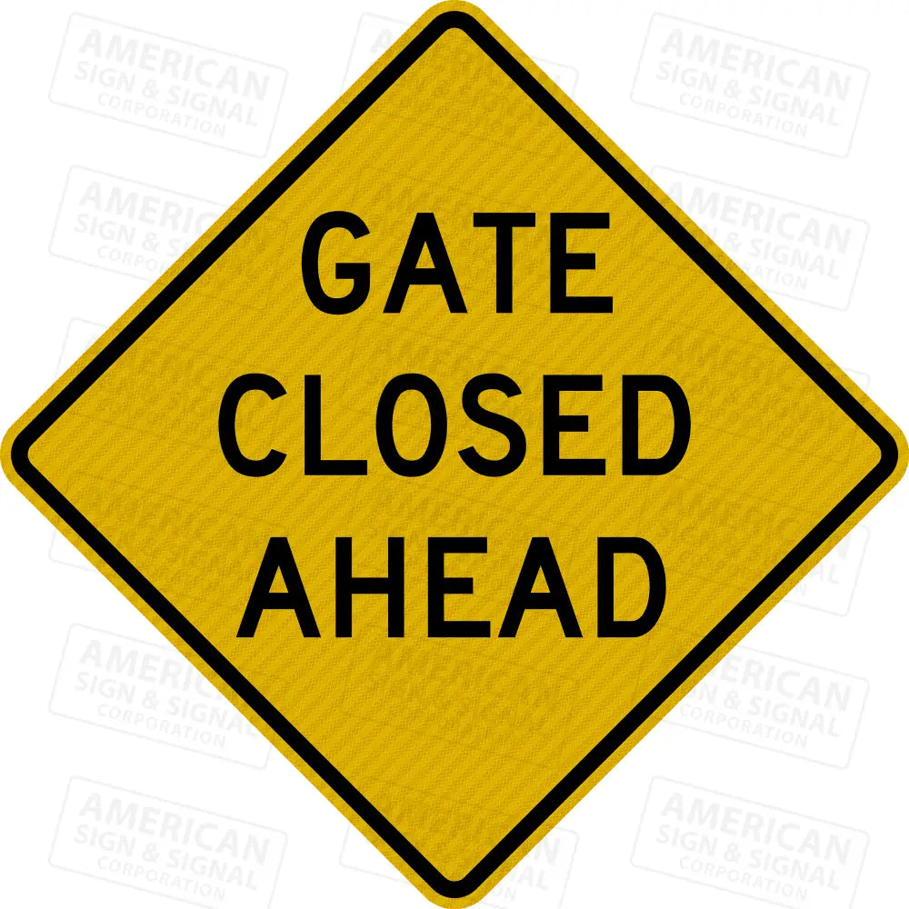 W20-3g-TEA Gate Closed Ahead Warning Sign