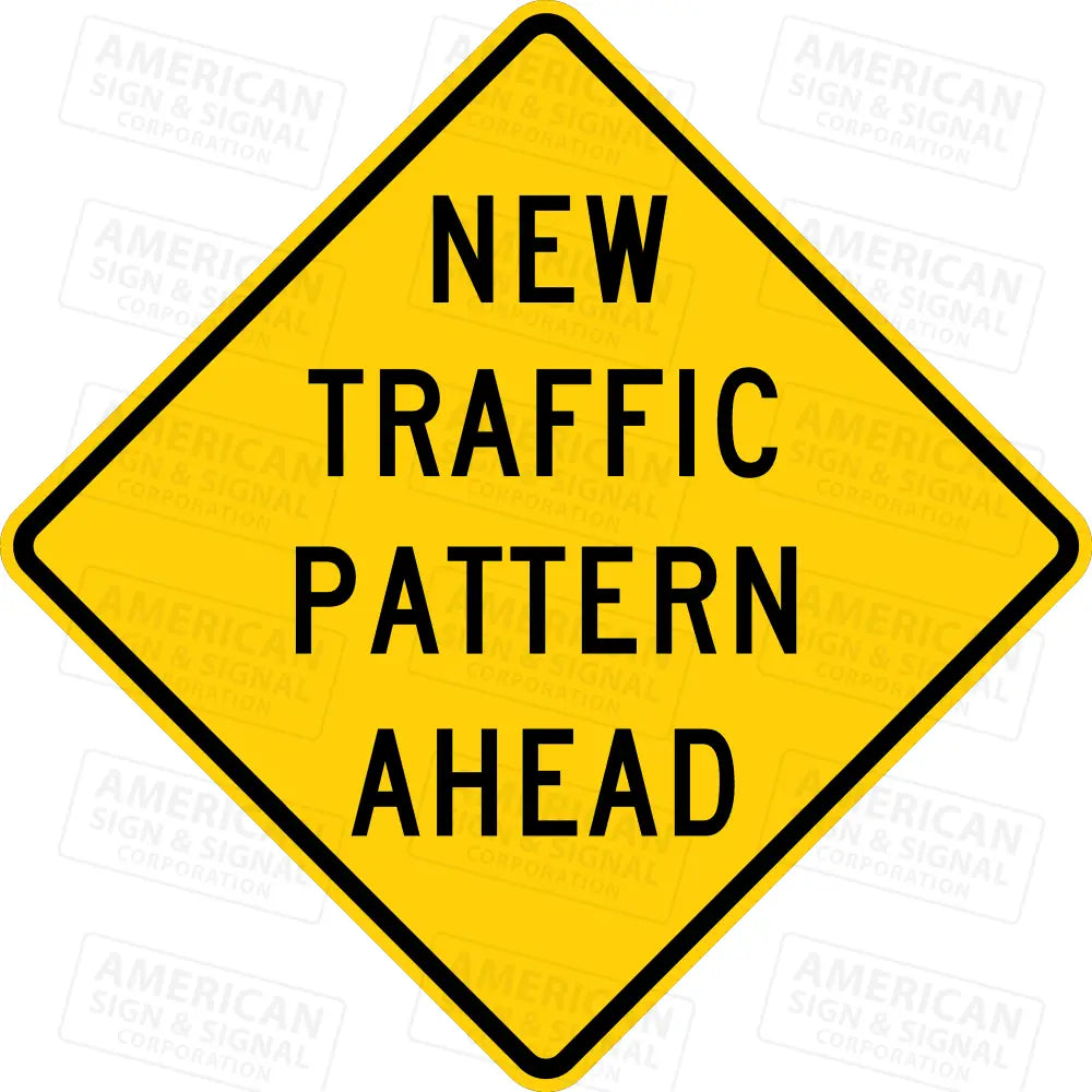 W23-2 New Traffic Pattern Ahead