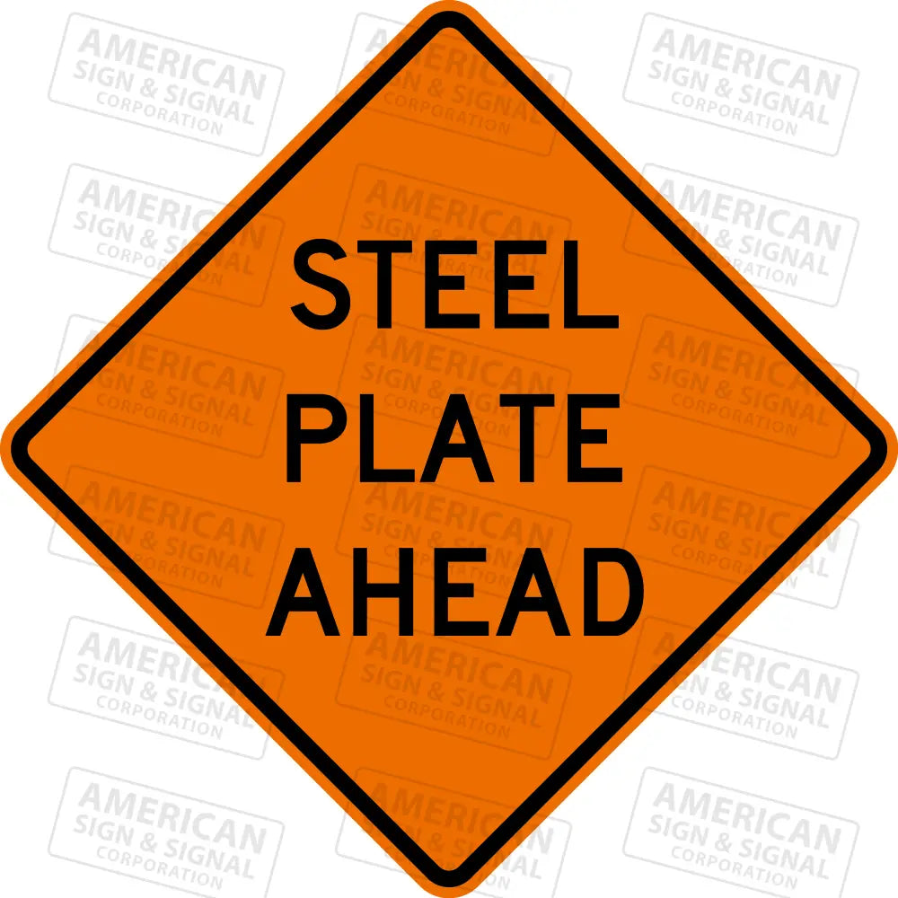 W8-24 Steel Plate Ahead Ttc Sign