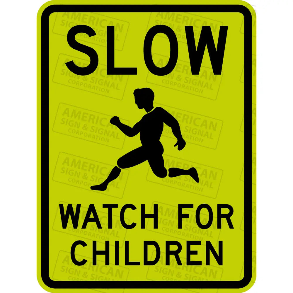 Slow Children At Play Sign 18X24 / 3M 4000 Dg3 Fl Yellow Green B - Watch For