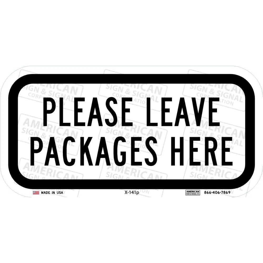 Please Leave Packages Here Plaque Sign